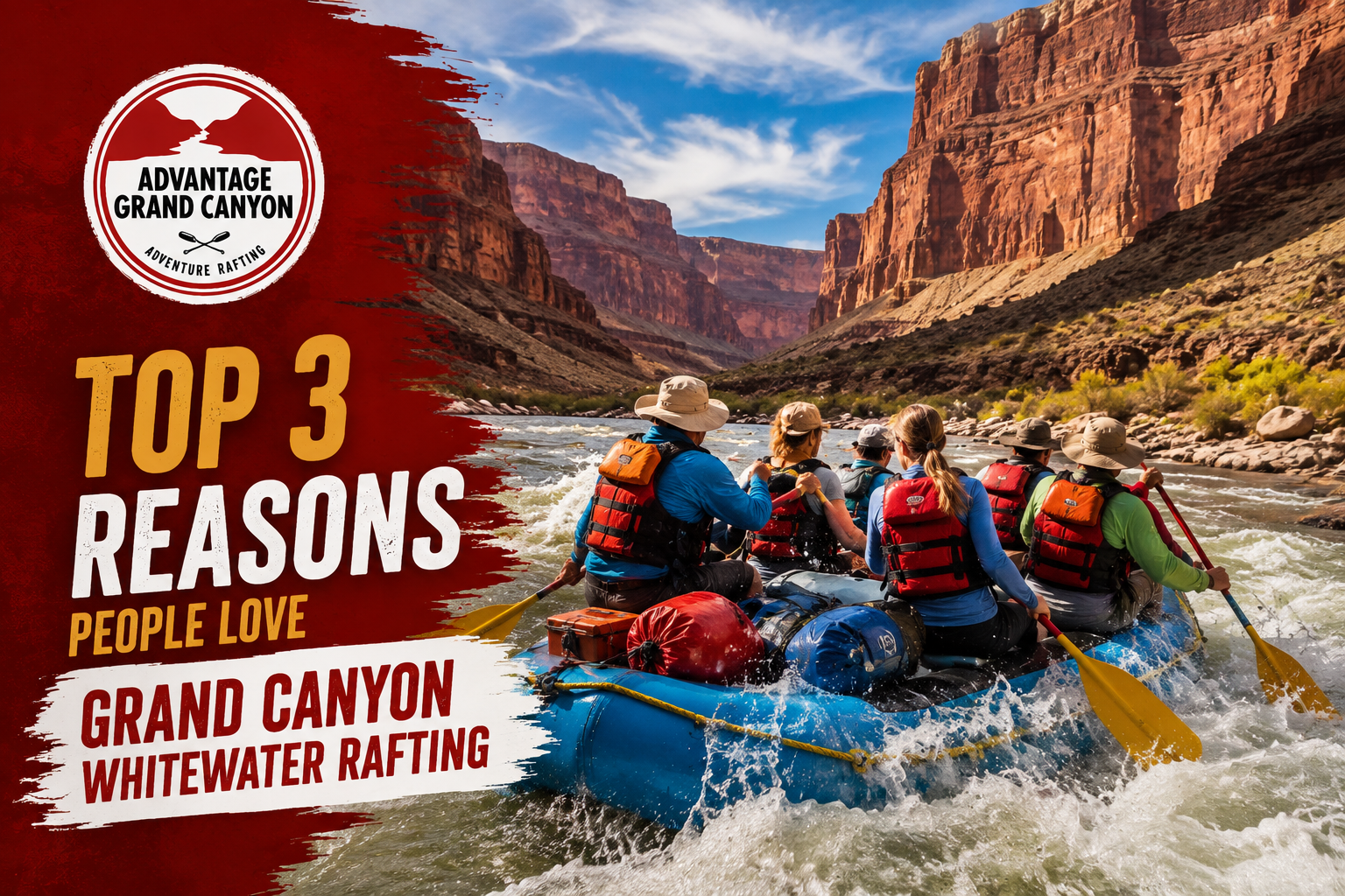 Top 3 Reasons People Love Grand Canyon Whitewater Rafting